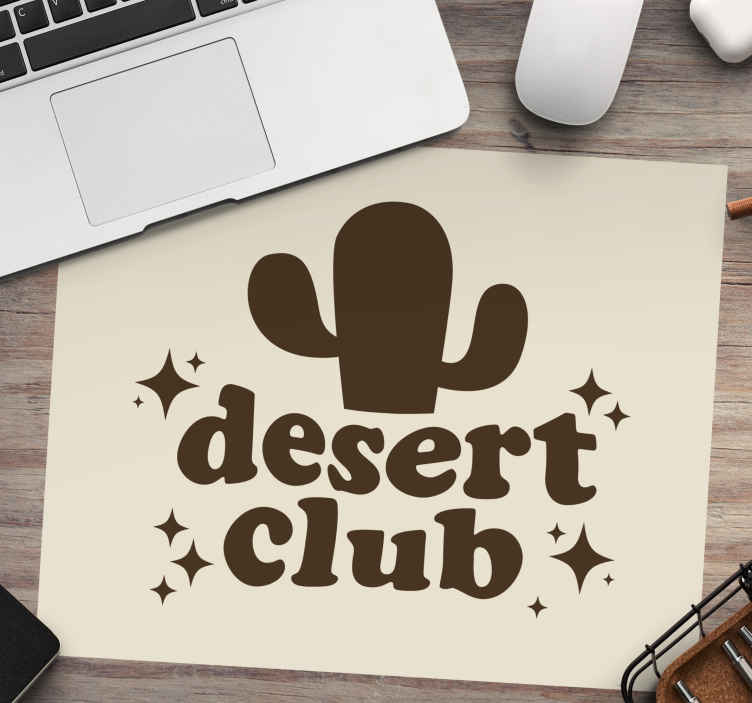 Mauspad spruch cactus club inspiration - TenStickers