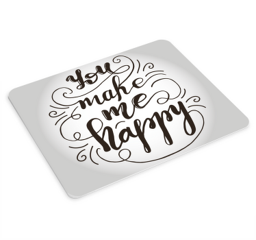 Mousepad Spruch du machst mich glücklich - TenStickers