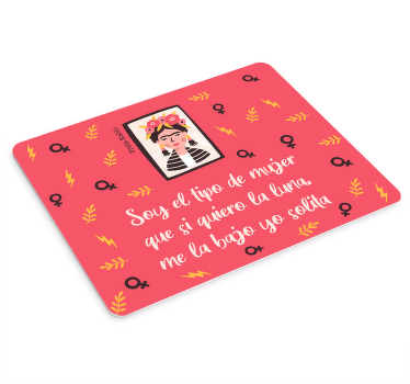 Alfombrilla ratón frases Soy ese tipo de mujer - TenVinilo