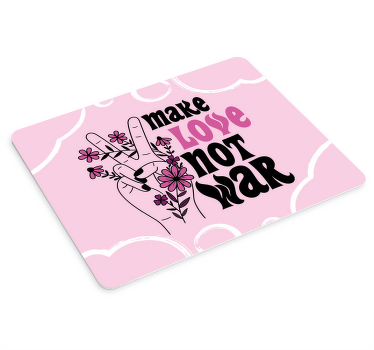 Make love quote in Peace sign mouse pad quotes - TenStickers