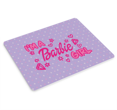 Im a barbie girl quote mouse pad quotes - TenStickers