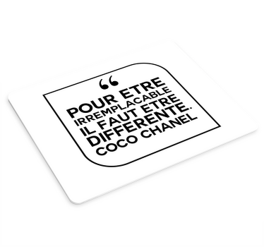 Tapis de souris citation citation inspirante de Chanel - TenStickers