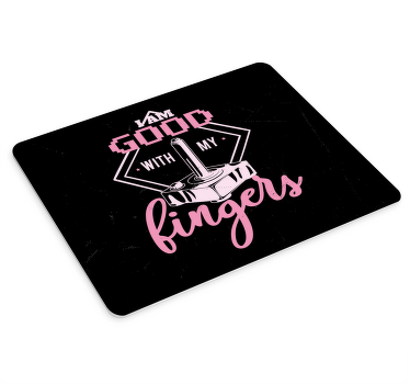 Είμαι καλός με τα δάχτυλά μου gaming mouse pad - TenStickers