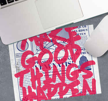 Mousepad spruch gute dinge passieren - TenStickers