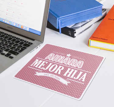 Alfombrilla de ratón personalizable mejor hija - TenVinilo