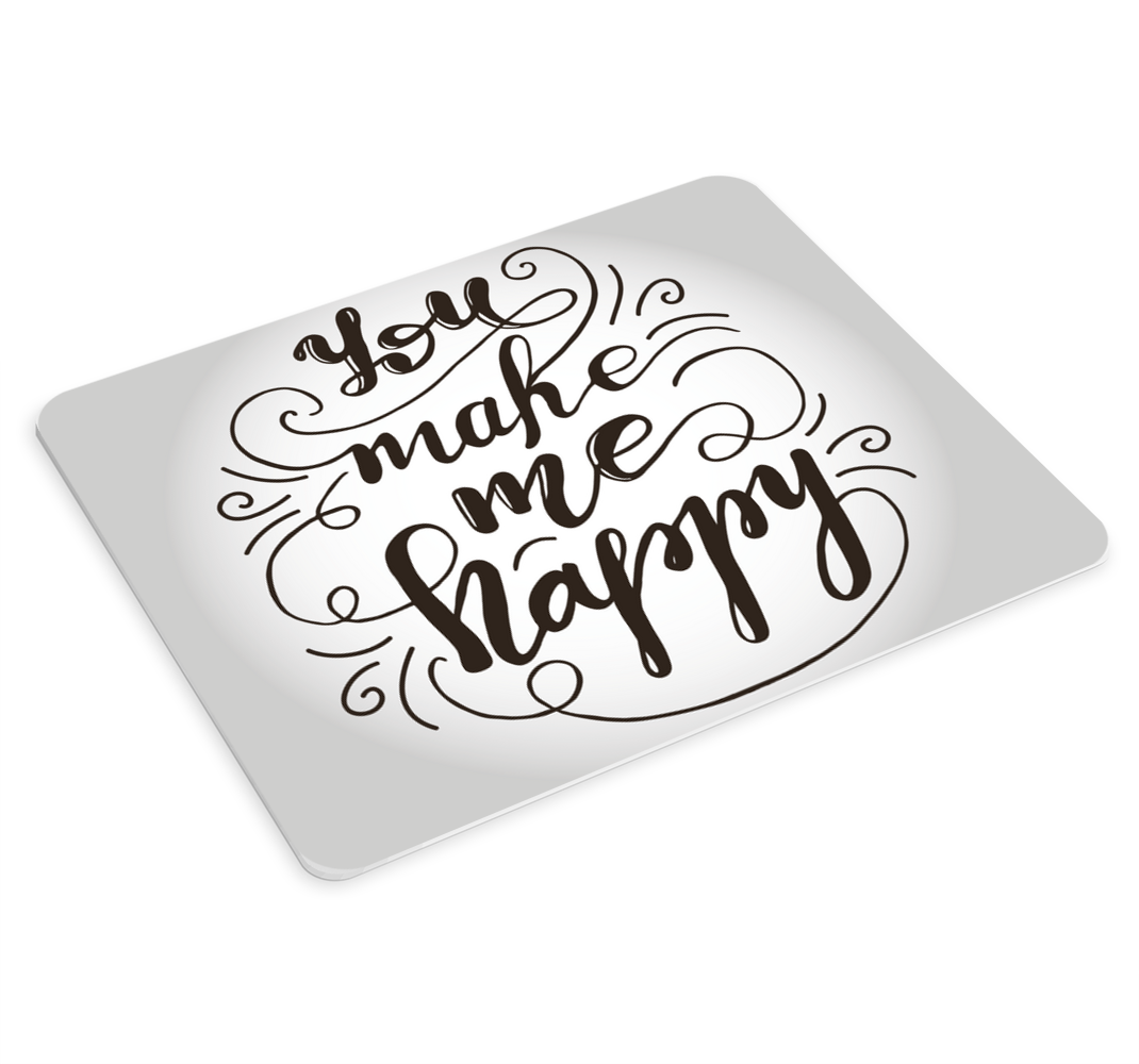 Tapis de souris citation tu me rends heureux - TenStickers