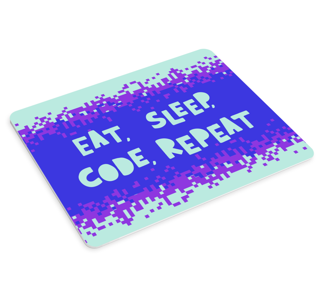 Eat sleep code repeat mouse pad quotes - TenStickers