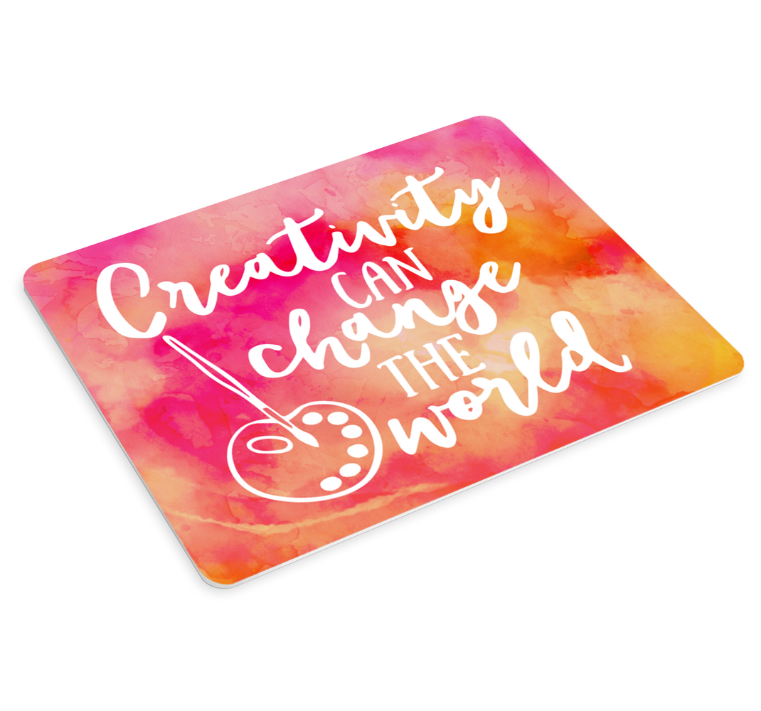 Creativity can change the world mouse pad quote - TenStickers