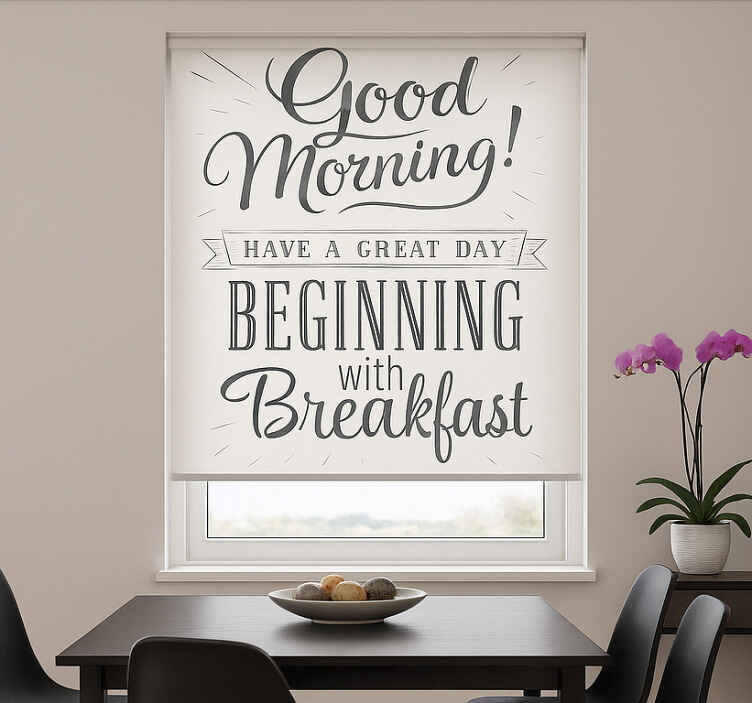 Persiana enrollable para comedor buenos días desayuno - TenVinilo