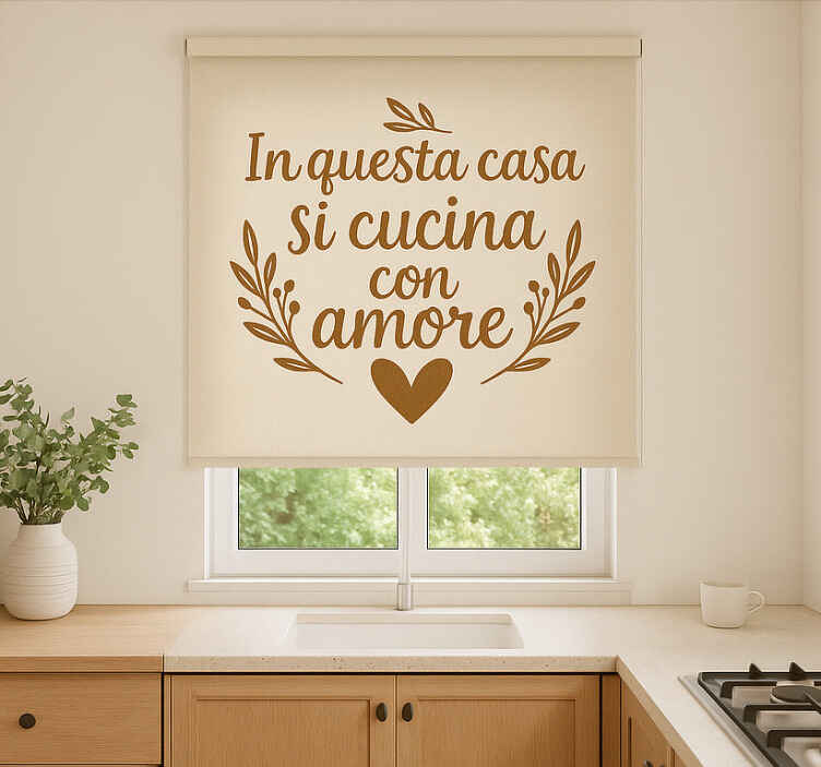 Tenda a rullo cucina cucina con amore - TenStickers