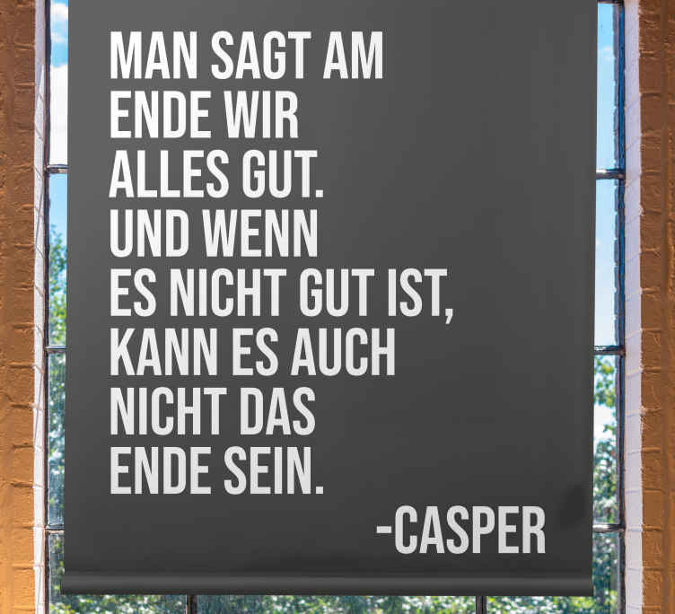 Rollo mit Sprüchen Am ende wird alles gut - TenStickers
