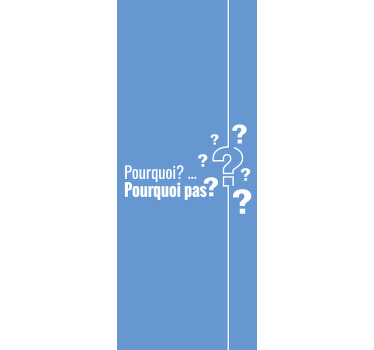 Store enrouleur phrases pourquoi pas? - TenStickers