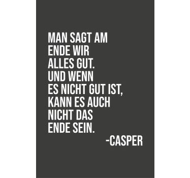 Rollo mit Sprüchen Am ende wird alles gut - TenStickers