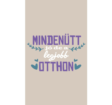 Szerető otthoni szöveges Sávroló - TenStickers