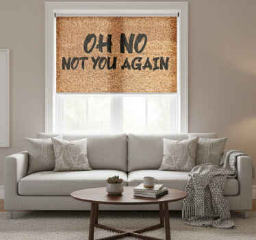 Estor enrollable beige oh no, no tú otra vez - TenVinilo