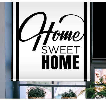 Store enrouleur phrases douce maison en noir et blanc - TenStickers