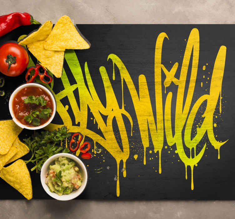 Individuais de mesa com texto fique selvagem script - TenStickers