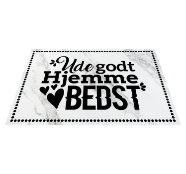 "ude godt hjemme bedst" citat dækkeservietter - TenStickers