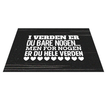 "i verden er du bare nogen" citat dækkeservietter - TenStickers