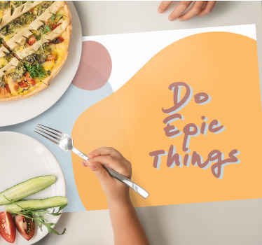 "Do epic things" quote design quote placemats - TenStickers