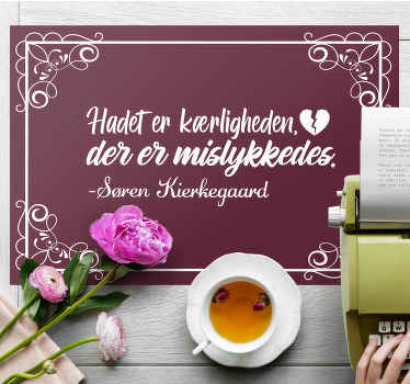 ''had er den mislykkede kærlighed'' citat dækkeservietter - TenStickers