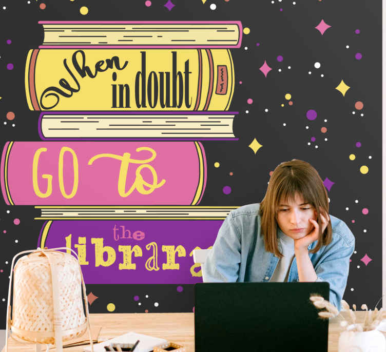 When in doubt go to the library wall mural - TenStickers