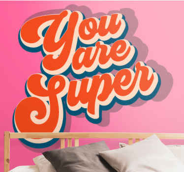 Fotomurali frasi sei super - TenStickers