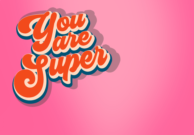 You are super quote design wall murals for teenage bedrooms TenStickers