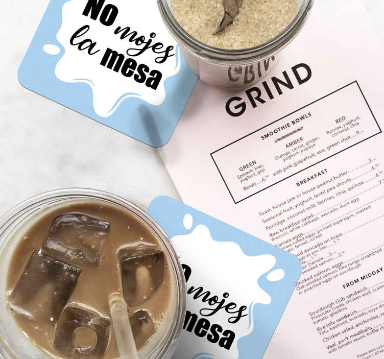 Posavasos frases no mojes la mesa - TenVinilo