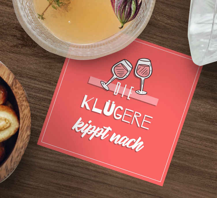 Untersetzer Bier Das klügste toastzitat - TenStickers
