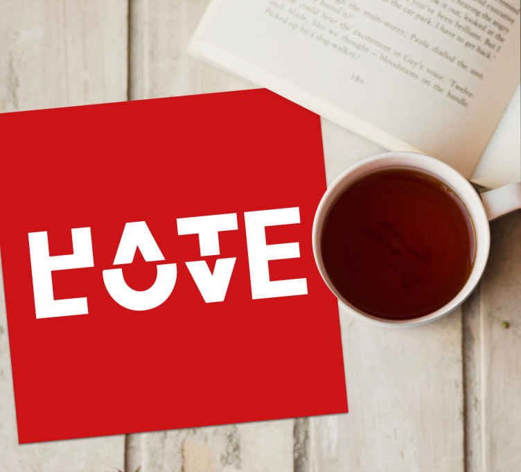 Hate love sayings coasters - TenStickers