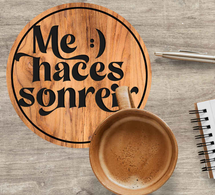 Posavasos textura Me haces sonreir - TenVinilo