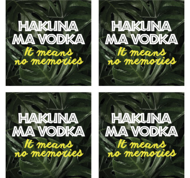 Hakuna ma vodka tekst coaster - TenStickers