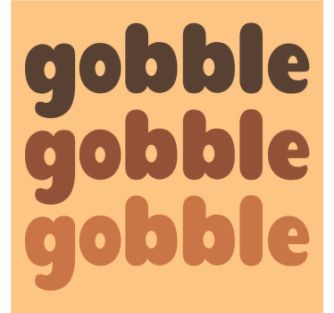 Gobble, gobble, gobble, brown shades coasters - TenStickers