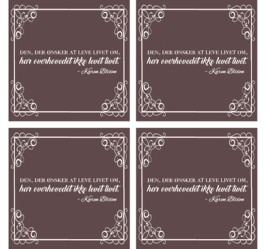 Karen blixen 'citat om at leve livet' coastere - TenStickers