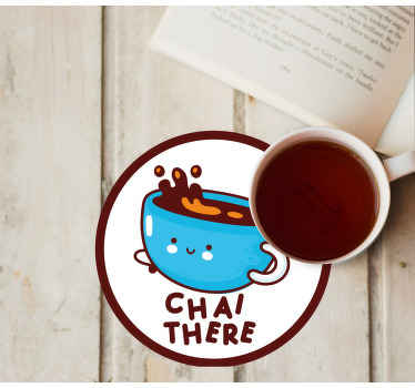Chai-there quote text coasters - TenStickers