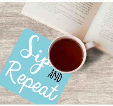Sentence sip and repeat coaster text coasters - TenStickers