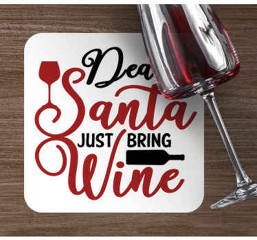 Santa just bring me wine christmas coaster - TenStickers