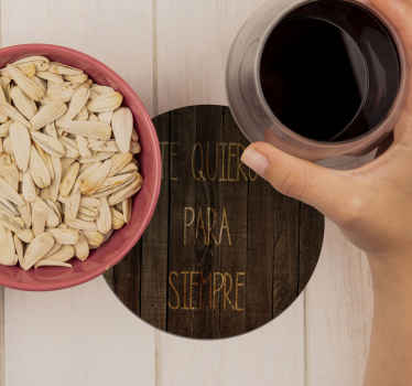 Posavasos con frases Patrón circular de madera te amo para siempr - TenVinilo
