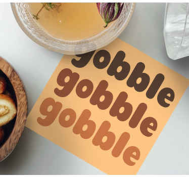 Gobble, gobble, gobble, brown shades coasters - TenStickers