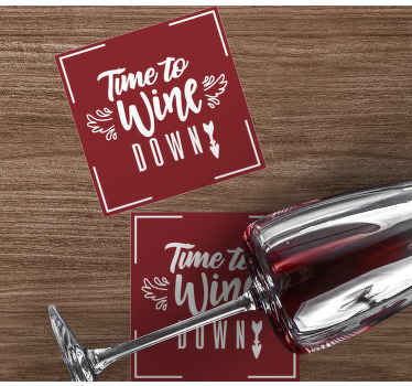 Time to wine down quote text coasters - TenStickers