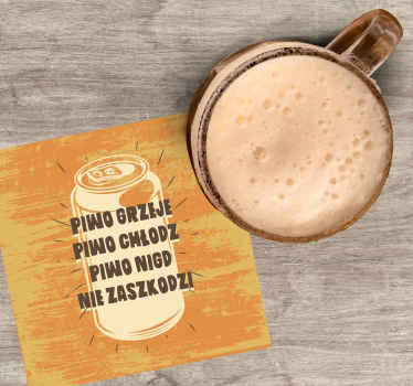 Podkładka pod piwo śmieszny tekst pomarańczowe piwo - TenStickers