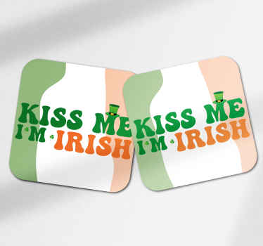 Kiss Me I'm Irish Bar Coasters - TenStickers