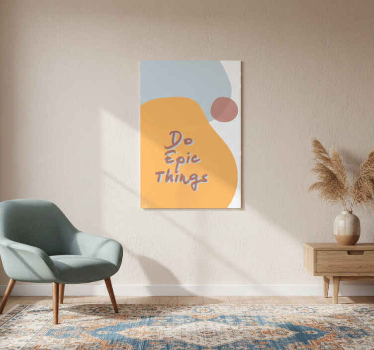 Poster de frases para fazer coisas épicas - TenStickers