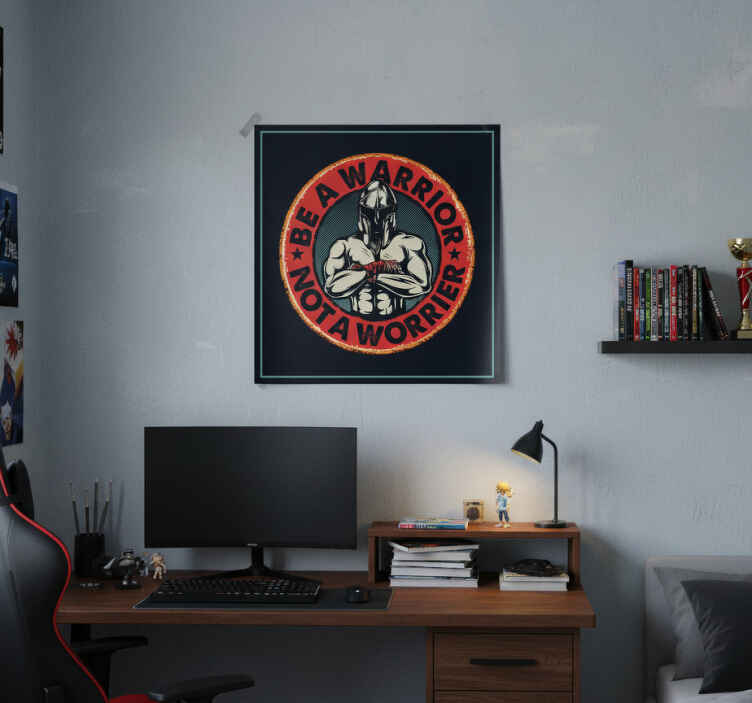 Poster for teenager be a warrior not a worrier - TenStickers