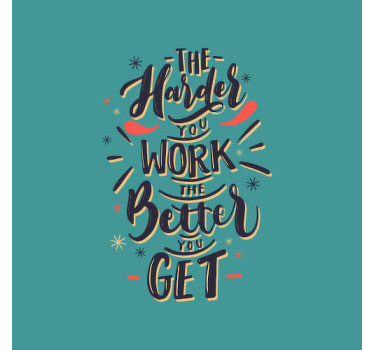 Αφίσα για το σαλόνι με ρητό σκληρής δουλειάς - TenStickers