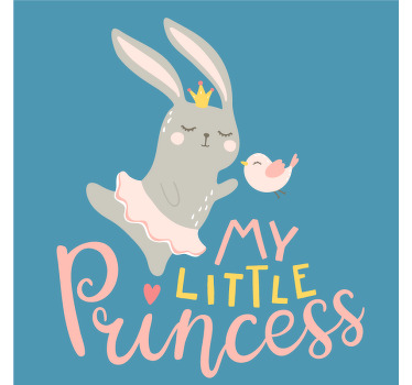 Nursery poster my princess bunny baby quote - TenStickers