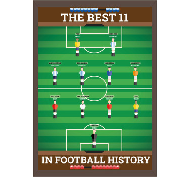 Poster fútbol el mejor 11 de la historia - TenVinilo