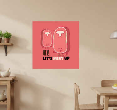 Kitchen poster with a humorous meat quote - TenStickers
