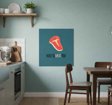 Kitchen poster nice to meat you food humor quotes - TenStickers